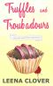 [Pelican Cove 08] • Truffles and Troubadours